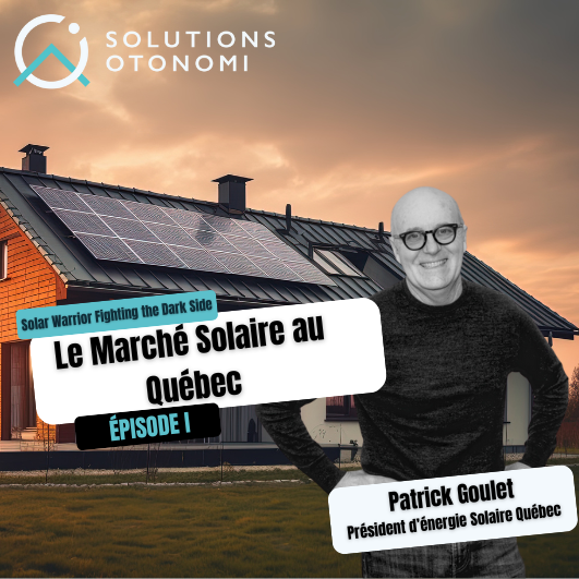 Patrick goulet president of energy solar quebec smiling at the camera with a solar powered house on the background